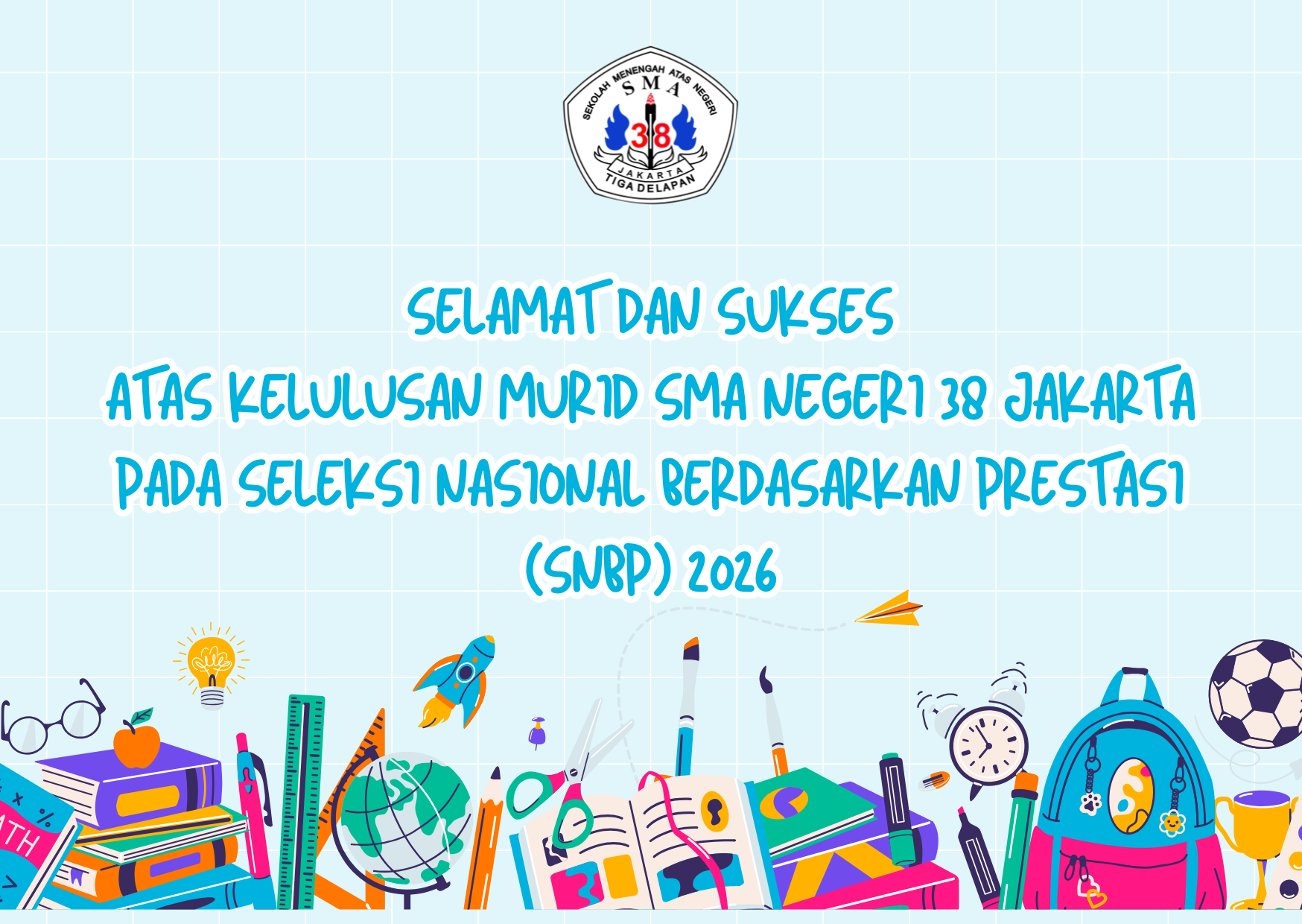 MURID LULUS SELEKSI NASIONAL BERDASARKAN PRESTASI SNBP 2026