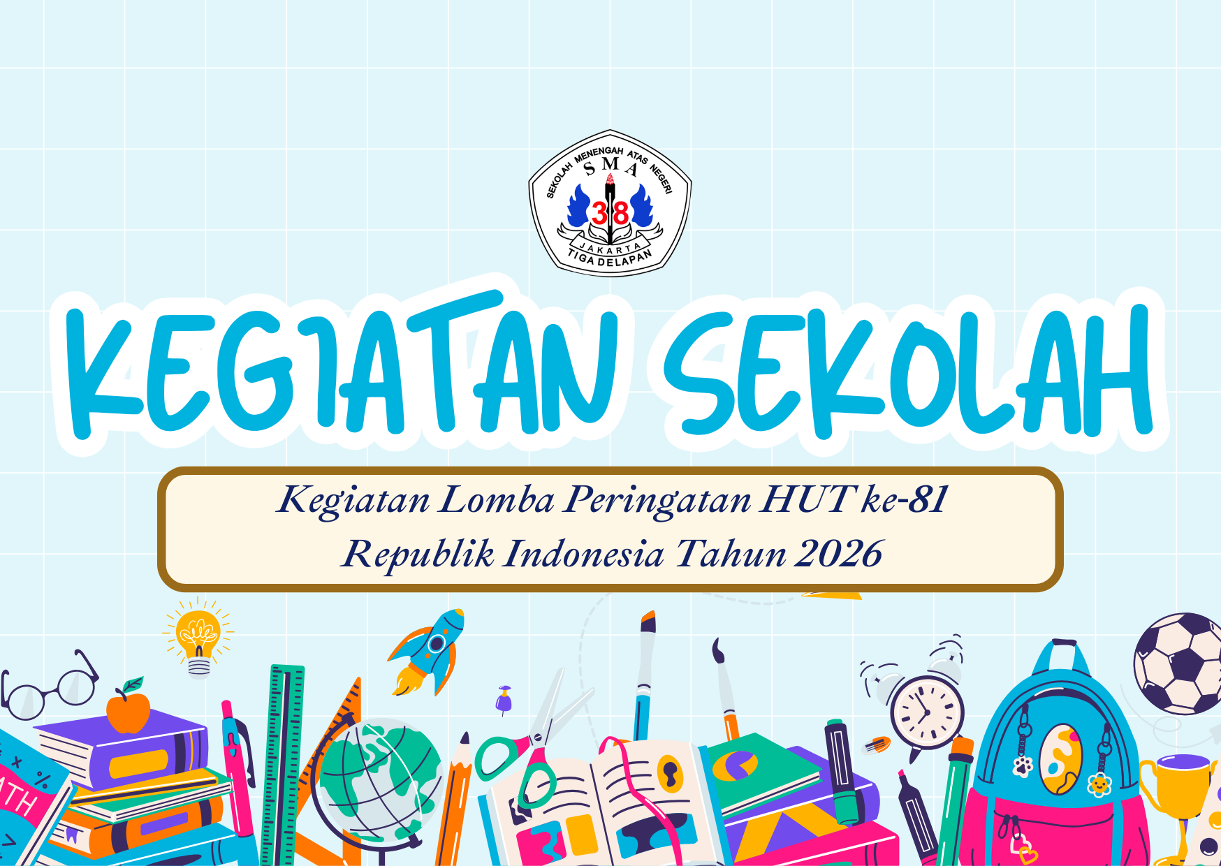 KEGIATAN LOMBA PERINGATAN HARI ULANG TAHUN KE-81 REPUBLIK INDONESIA TAHUN 2026