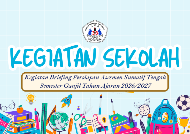 KEGIATAN BRIEFING PERSIAPAN ASESMEN SUMATIF TENGAH SEMESTER GANJIL TAHUN AJARAN 2026/2027 