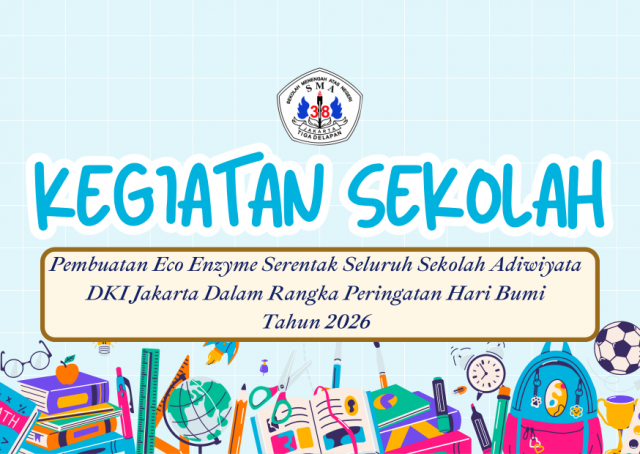PEMBUATAN ECO ENZYME SERENTAK SELURUH SEKOLAH ADIWIYATA DKI JAKARTA DALAM RANGKA PERINGATAN HARI BUMI TAHUN 2026